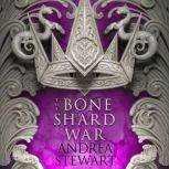 The Bone Shard War, Andrea Stewart