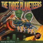 Three Planeteers, The, Edmond Hamilton