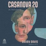 Casanova 20, Davey Davis