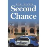 Second Chance, Joe Hawk