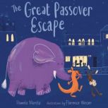 The Great Passover Escape, Pamela Moritz