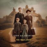 The Freelands, John Galsworthy