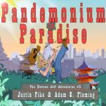 Pandemonium in Paradise, Justin Fike