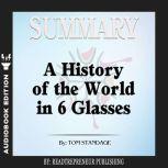 Summary of A History of the World in ..., Readtrepreneur Publishing