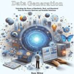 Data Generation, Sam  Miley