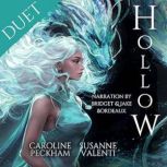 Hollow, Caroline Peckham