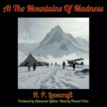 At The Mountains Of Madness, H. P. Lovecraft