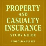 Property and Casualty Insurance Study..., Leopold Kestrel