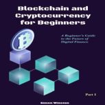 Blockchain and Cryptocurrency for Beg..., Simon Winston