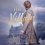 The Villain, Christi Caldwell