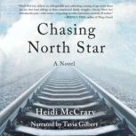 Chasing North Star, Heidi McCrary