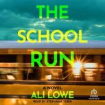 The School Run, Ali Lowe