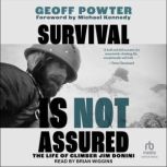 Survival Is Not Assured, Geoff Powter