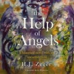 The Help of Angels, H.J. Zeger