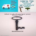 How to overcome coma? How to cut a tr..., BARAKATH
