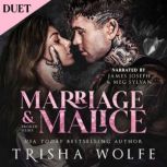 Marriage  Malice Broken Heirs 1, Trisha Wolfe