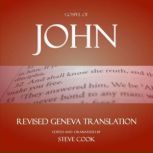 Gospel of John Revised Geneva Transl..., John the Apostle