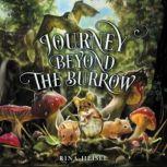 Journey Beyond the Burrow, Rina Heisel
