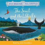 The Snail and the Whale, Julia Donaldson