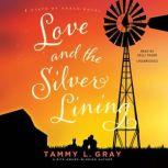 Love and the Silver Lining, Tammy L. Gray