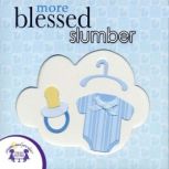 More Blessed Slumber, Kim Mitzo Thompson