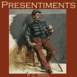 Presentiments, P.C. Wren