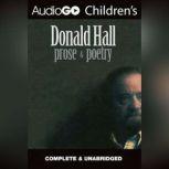 Donald Hall: Prose & Poetry, Donald Hall