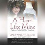 A Heart Like Mine, Cindy Valenti Scinto