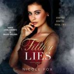 Filthy Lies, Nicole Fox