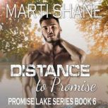 Distance to Promise, Marti Shane