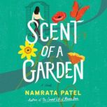 Scent of a Garden, Namrata Patel