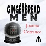 The Gingerbread Men, Joanna Corrance