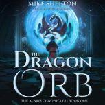 The Dragon Orb, Mike Shelton