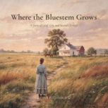 Where the Bluestem Grows, Jeffrey Rittenhouse