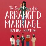 The Secret Diary of an Arranged Marri..., Halima Khatun