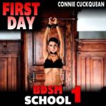 First Day  BDSM School 1, Connie Cuckquean