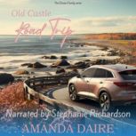 Old Castle Road Trip, Amanda Daire