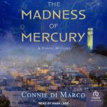 The Madness of Mercury, Connie di Marco