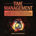 Time Management, Mark Confidence