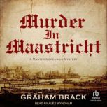 Murder In Maastricht, Graham Brack