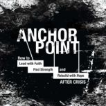 Anchor Point, John Crowder