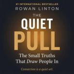 The Quiet Pull, Rowan Linton