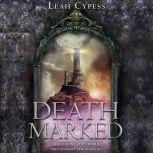 Death Marked, Leah Cypess