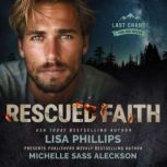 Rescued Faith, Lisa Phillips
