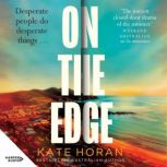 On the Edge, Kate Horan