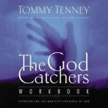 The God Catchers, Tommy Tenney