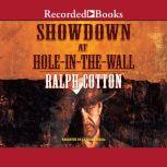 Showdown at Hole-In-the -Wall, Ralph Cotton