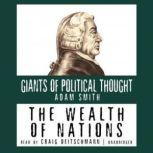 The Wealth of Nations, Adam Smith; edited by George Smith