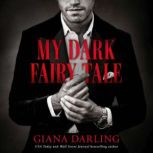 My Dark Fairy Tale, Giana Darling