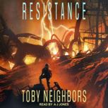 Resistance, Toby Neighbors